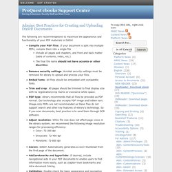 Admins: Best Practices for Creating and Uploading DASH! Documents to ProQuest ebooks Support Center
