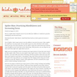 Spider-Man: Practicing Mindfulness and Increasing Focus