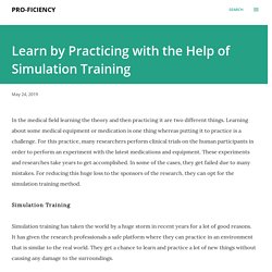 Learn by Practicing with the Help of Simulation Training