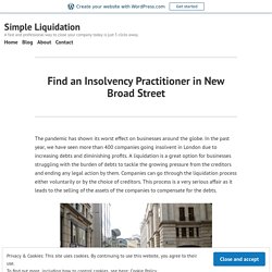 Find an Insolvency Practitioner in New Broad Street