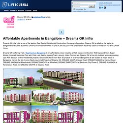 pradeepshiva: Affordable Apartments in Bangalore – Dreamz GK Infra