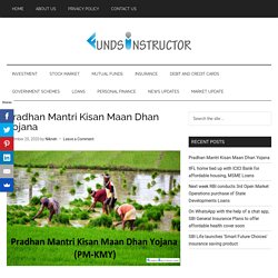 Pradhan Mantri Kisan Maan Dhan Yojana
