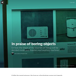 In praise of boring objects — Product Club