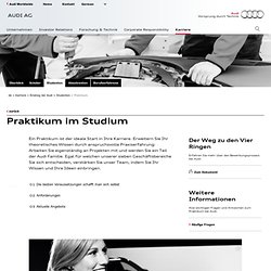 Technisches Vor-/Grundpraktikum > Studenten > Einstieg bei Audi > Audi Deutschland