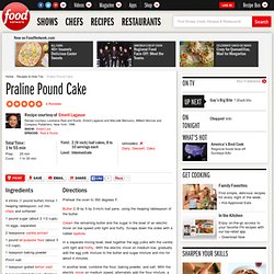 Praline Pound Cake Recipe : Emeril Lagasse