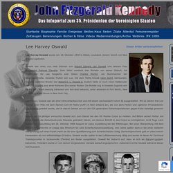 Lee Harvey Oswald - Attentat - John F. Kennedy - Das Infoportal zum 35. Präsidenten der Vereinigten Staaten