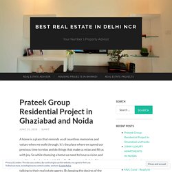 Prateek Group Residential Project in Ghaziabad and Noida