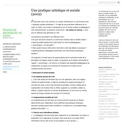 » Une pratique artistique et sociale (2002) Textes de recherche en ligne