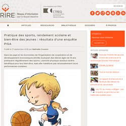 Pratique des sports, rendement scolaire et bien-être des jeunes : résultats d’une enquête PISA