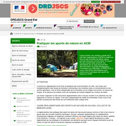 Pratiquer les sports de nature en ACM - DRDJSCS Grand Est
