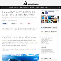Raja Ampat : infos pratiques pour organiser son voyage