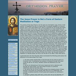 Jesus Prayer is Not a Form of Eastern Meditation
