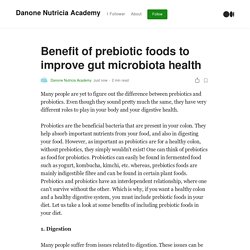 Benefit of prebiotic foods to improve gut microbiota health