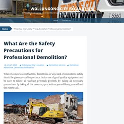 What Are the Safety Precautions for Professional Demolition?
