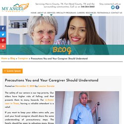 Precautions You and Your Caregiver Should Understand