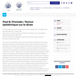 Paul B. Preciado : Terreur épistémique sur le divan