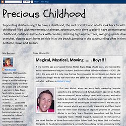 Precious Childhood: Magical, Mystical, Moving ...... Boys!!!
