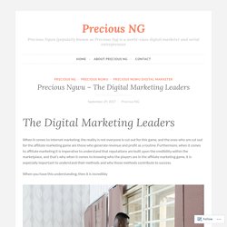 Precious Ngwu – The Digital Marketing Leaders – Precious NG