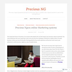 Precious Ngwu online Marketing systems – Precious NG