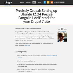 Precisely Drupal: Setting up Ubuntu 12.04 Precise Pangolin LAMP stack for your Drupal 7 site