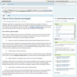 Tips to Find a Good neurologist