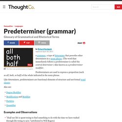 Predeterminer Definition and Examples in English grammar