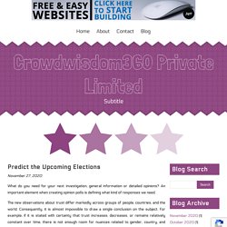 Predict the Upcoming Elections