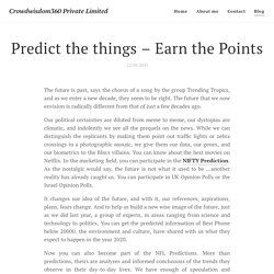 Predict the things – Earn the Points