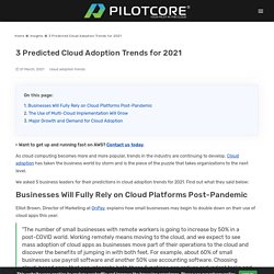 3 Predicted Cloud Adoption Trends for 2021