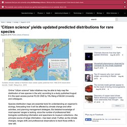 'Citizen science' yields updated predicted distributions for rare species