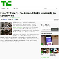 Minority Report – Predicting a riot is impossible on social media