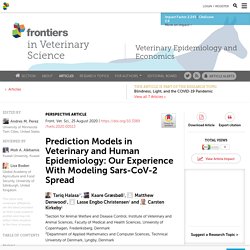 FRONT. VET. SCI. 25/08/20 Prediction Models in Veterinary and Human Epidemiology: Our Experience With Modeling Sars-CoV-2 Spread