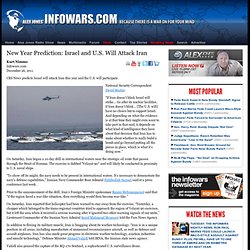 » New Year Prediction: Israel and U.S. Will Attack Iran Alex Jones