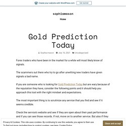 Gold Prediction Today – sophiamason