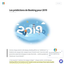 Les prédictions de Booking pour 2019 - Blog elloha