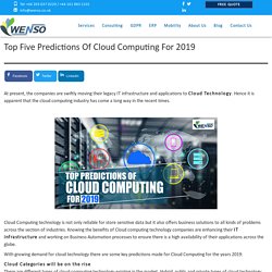 Top Five Predictions Of Cloud Computing For 2019