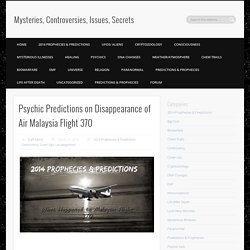 Psychic Predictions on Disappearance of Air Malaysia Flight 370