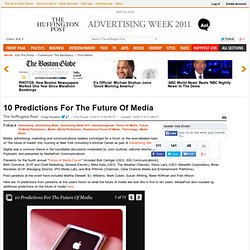 10 Predictions For The Future Of Media