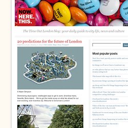 20 predictions for the future of London