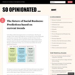 The future of Social Business: Predictions based on current trends