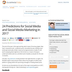 24 Predictions for Social Media and Social Media Marketing in 2017