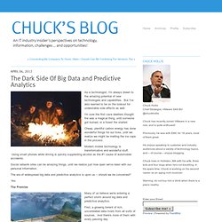 The Dark Side Of Big Data and Predictive Analytics