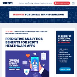 Predictive Analytics Benefits For 2020's Healthcare Apps