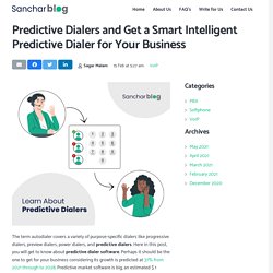 Predictive Dialers and Get a Smart Intelligent Predictive Dialer for Your Business