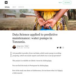 Data Science applied to predictive maintenance: water pumps in Tanzania.