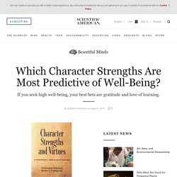 Which Character Strengths Are Most Predictive of Well-Being?
