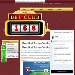 Prediksi Torino Vs Roma 29 Juli 2020