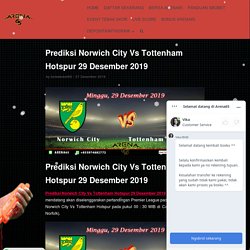 Prediksi Norwich City Vs Tottenham Hotspur 29 Desember 2019