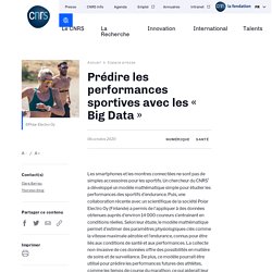 Prédire les performances sportives avec les « Big Data »