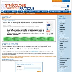 Gynécologie Obstétrique Pratique - Mensuel francophone de gynécologie obstétrique